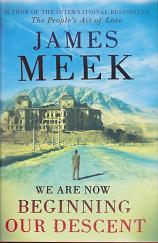 We are now Beginning our Descent by James  Meek